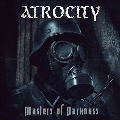 Atrocity (GER) : Masters of Darkness